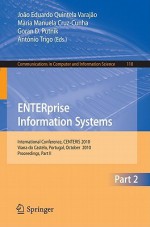 Enterprise Information Systems, Part II: International Conference, Centeris 2010, Viana Do Castelo, Portugal, October 20-22, 2010, Proceedings, Part II - Joao Eduardo Quintela Varajao, Maria Manuela Cruz-cunha, Goran D. Putnik, Antonio Trigo