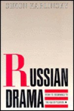 Russian Drama from its Beginnings to the Age of Pushkin - Simon Karlinsky