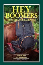 Hey Boomers, Dust Off Your Backpacks - Linda J. Brown