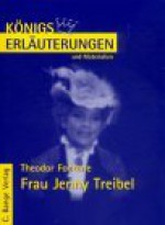 Theodor Fontane: 'Frau Jenny Treibel'. Erläuterungen und Materialien. - Martin Lowsky