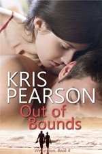 Out of Bounds: Sexy New Zealand enemies to lovers romance (Wicked in Wellington Book 4) - Kris Pearson