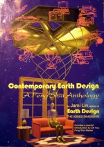 Contemporary Earth Design: A Feng Shui Anthology - Jami Lin, Maggie Leyes, Rita Lewison-Singar, Rita Lewison-Singer, Ardis Heiman, Wilfredo Agurto