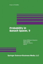 Probability in Banach Spaces, 9 - Jorgen Hoffmann-Jorgensen