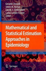 Mathematical and Statistical Estimation Approaches in Epidemiology - Gerardo Chowell, James M. Hyman, Carlos Castillo-Chavez, Luís M. A. Bettencourt