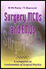 Surgery McQs and Emqs - Parks, T. Diamond