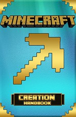 MINECRAFT: Minecraft Handbook: The Best Minecraft Building: Guide for Minecraft Construction: and Minecraft Creations: (minecraft secret:minecraft crafting:minecraft ... Minecraft Secrets: Minecraft Tricks Book 3) - Wimpy Minecrafter