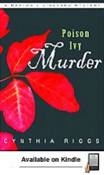 Poison Ivy Murder (A Martha's Vineyard Mystery, #11) - Cynthia Riggs