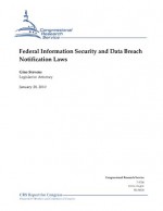 Federal Information Security and Data Breach Notification Laws - Gina Stevens