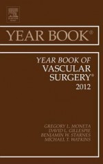 Year Book of Vascular Surgery 2012 - Gregory L. Moneta