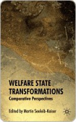 Welfare State Transformations - Martin Seeleib-Kaiser