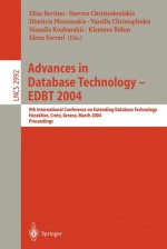 Advances in Database Technology - Edbt 2004: 9th International Conference on Extending Database Technology, Heraklion, Crete, Greece, March 14-18, 2004, Proceedings - Elisa Bertino