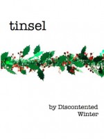 Tinsel - DiscontentedWinter