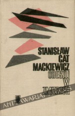 Odeszli w zmierzch. Wybór pism 1916-1966 - Stanisław Mackiewicz