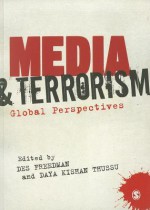 Media and Terrorism: Global Perspectives - Des Freedman, Daya Kishan Thussu