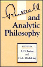 Russell And Analytic Philosophy - A.D. Irvine, G.A. Wedeking