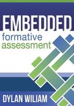 Embedded Formative Assessment - Dylan Wiliam