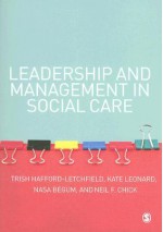 Leadership and Management in Social Care - Trisha Hafford-Letchfield, Kate Leonard, Nasa Begum, Neil F Chick