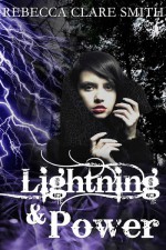 Lightning & Power - Rebecca Clare Smith