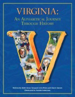 Virginia: An Alphabetical Journey Through History - Betty B. Shepard, Peter W. Barnes, Cheryl Shaw Barnes