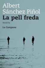 La pell freda (Tocs) (Catalan Edition) - Albert Sánchez Piñol