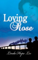 Loving Rose - Linda Hope Lee