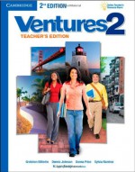 Ventures Level 2 Teacher's Edition with Assessment Audio CD/CD-ROM - Gretchen Bitterlin, Dennis Johnson, Donna Price, Sylvia Ramirez, K. Lynn Savage