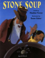 Stone Soup - Heather Forest, Susan Gaber