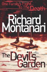 The Devil's Garden - Richard Montanari