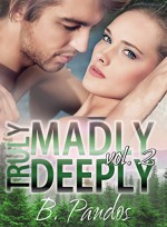 Truly Madly Deeply Vol. 2 - B Pandos, Brenda Pandos