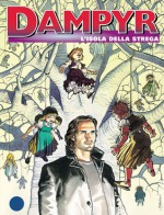 Dampyr n. 13: L'isola della strega - Mauro Boselli, Maurizio Colombo, Stefano Andreucci, Enea Riboldi