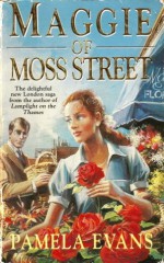 Maggie of Moss Street - Pamela Evans