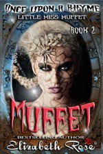 Muffet - Elizabeth Rose