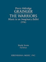 The Warriors - Study Score - Percy Grainger