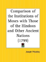 Comparison of the Institutions of Moses with Those of the Hindoos and Other Ancient Nations - Joseph Priestley