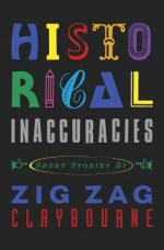 Historical Inaccuracies - Zig Zag Claybourne