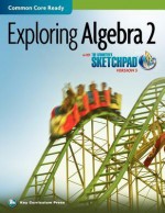 Exploring Algebra 2 with the Geometer's Sketchpad V5 - Paul Kunkel