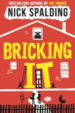 Bricking It - Nick Spalding