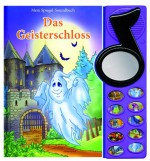 Mein Spiegel-Soundbuch, Das Geisterschloss - Phoenix International Publications Germany GmbH