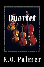 Quartet - R.O. Palmer