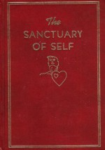 The Sanctuary of the Self - Ralph M. Lewis