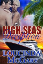 High Seas Deception - Loucinda McGary