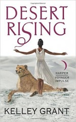 Desert Rising - Kelley Grant