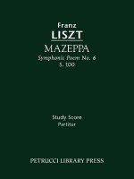 Mazeppa (Symphonic Poem No. 6), S. 100 - Study Score - Franz Liszt, Otto Taubmann