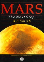 Mars the Next Step - Arthur E. Smith, Heather Couper