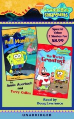 SpongeBob Squarepants: Chapter Books 3 and 4: SpongeBob Squarepants #3: Hall Monitor; SpongeBob Squarepants #4: The World's Greatest Valentine (Spongebob Squarepants) - Annie Auerbach, Terry Collins