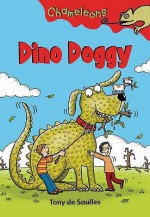 Dino Doggy (Chameleons) - Tony De Saulles