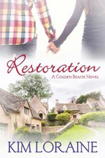 Restoration (A Golden Beach Novel) - Kim Loraine