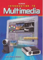 Introduction To Multimedia, Student Edition - McGraw-Hill, Glencoe, Ana Weston Solomon