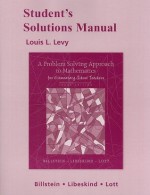 Student Solutions Manual for A Problem Solving Approach to Mathematics for Elementary School Teachers - Rick Billstein, Shlomo Libeskind, Johnny W. Lott