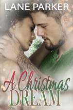 A Christmas Dream - Lane Parker 